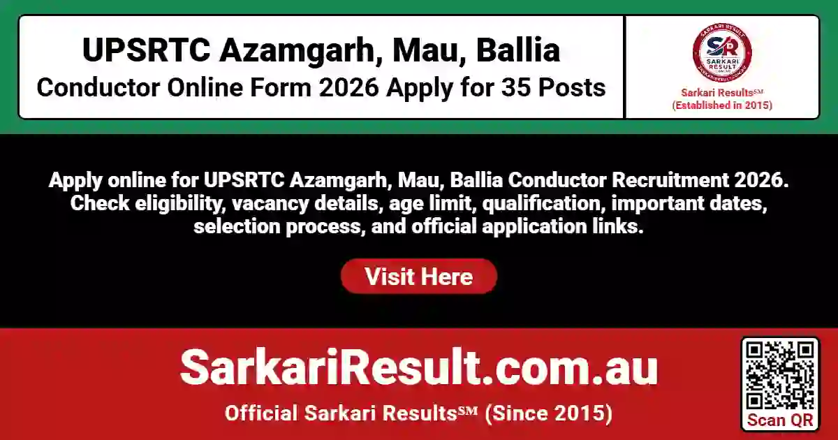 UPSRTC Azamgarh, Mau, Ballia Conductor Online Form 2026